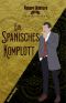 [Robert Ashford 25] • Ein spanisches Komplott